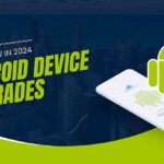 Android-Device-Upgrades