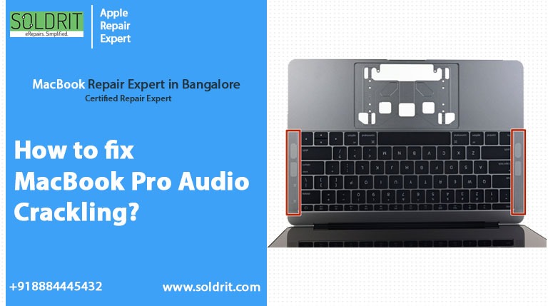 How to fix MacBook Pro Audio Crackling