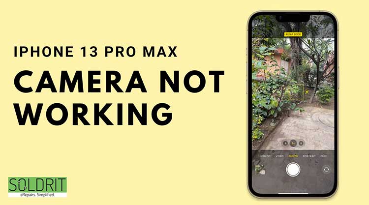 How To Fix iPhone 13 Pro Max Camera Not Working?