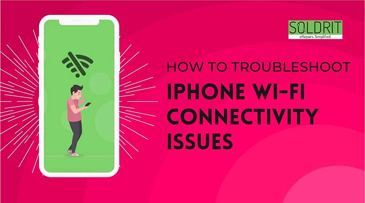 how-to-troubleshoot-iphone-wi-fi-connectivity-issues