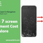 iPhone 7 screen Replacement Cost in Bangalore