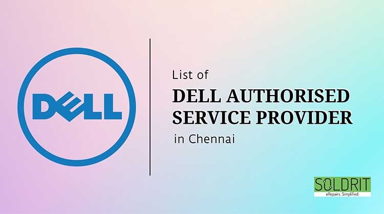 list-of-dell-authorised-service-centers-in-chennai