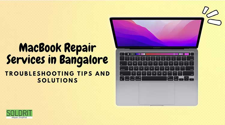 macbook-repair-in-bangalore-troubleshooting-tips-and-solutions