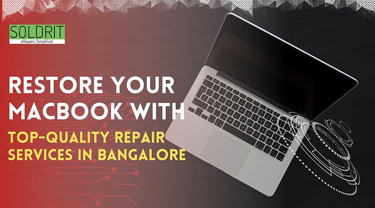 restore-your-macbook-with-top-quality-repair-services-in-bangalore