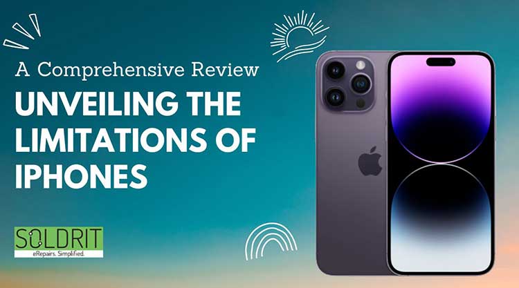 unveiling-the-limitations-of-iphones-a-comprehensive-review