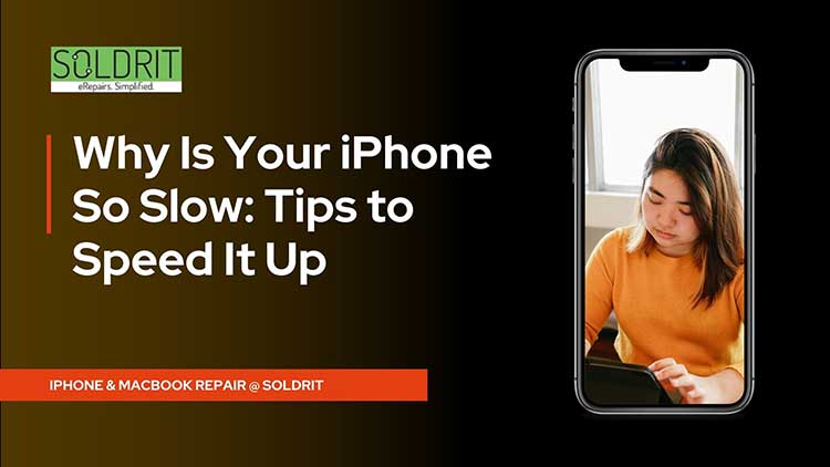 why-is-your-iphone-so-slow-tips-to-speed-it-up